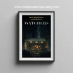 Review “The Watchers” - Debut Sutradara Ishana Night Shyamalan, Horor Atmosferik atau Biasa Saja?